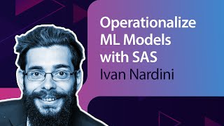 Operationalize Open Source Models with SAS Open Model Manager // Ivan Nardini // MLOps Meetup #39