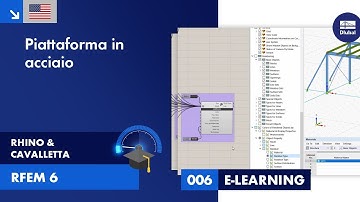 [EN] Tutorial RFEM 6 con Rhino e Grasshopper | 006 Piattaforma in acciaio