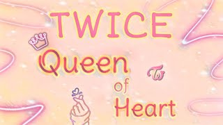 Twice - Queen Of Heart Terjemahan Indo