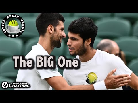 23 Wimbledon - Djokovic Vs Alcaraz for The Title | Coffee Break Tennis