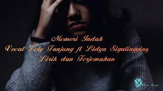 Lirik dan Terjemahan lagu Batak Memori Indah Voc : Lely Tanjung feat Lidya Sigalingging