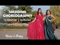 Sangeet dance  makhna  tareefan  wedding choreo  easy to follow