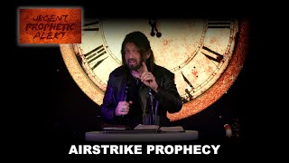 Airstrike Prophecy