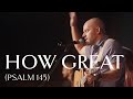 How great psalm 145  official