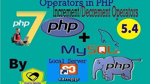 PHP-MySQLi Series 5.4 || increment or decrement operators