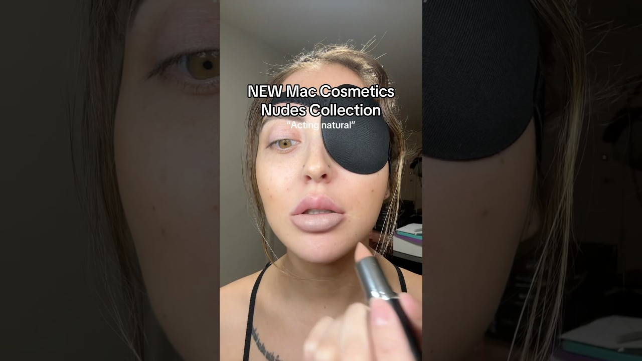 Mac Cosmetics Nudes Collection “Acting Natural”