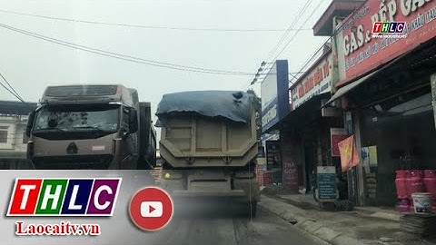 Tiềm ẩn nguy cơ mất an toàn giao thông tại khu công nghiệp Tằng Loỏng | THLC