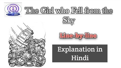 The Girl who Fell from the Sky_Part I _Class VIII_ Chapter 1 _English