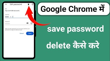 google chrome Mai save password delete kaise kare google save password delete