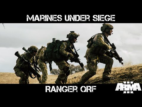 ArmA 3 Special Ops Gameplay Marines under Siege Ranger QRF