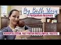 My birth story and postpartum recovery preterm labor at 34 weeks postpartum preeclampsia mastitis
