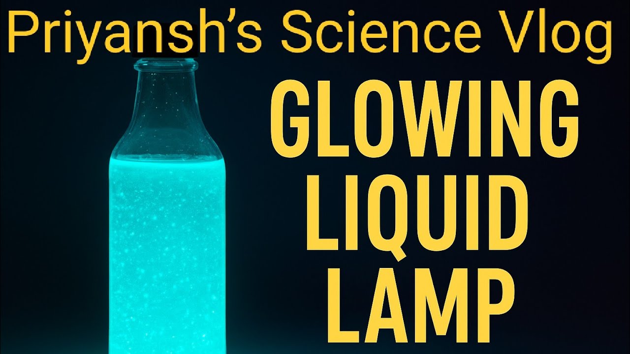 Glowing Liquid Lamp ✨💡 Easy Science Experiment