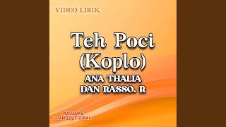 Teh Poci (Koplo)