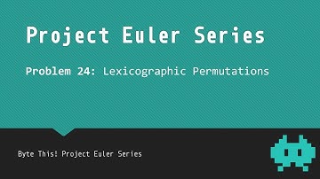 #24: Lexicographic Permutations - Project Euler