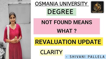 NOT FOUND MEANS WHAT IN REVALUATION RESULTS || OSMANIA UNIVERSITY || DEGREE ||  @shivanipallela