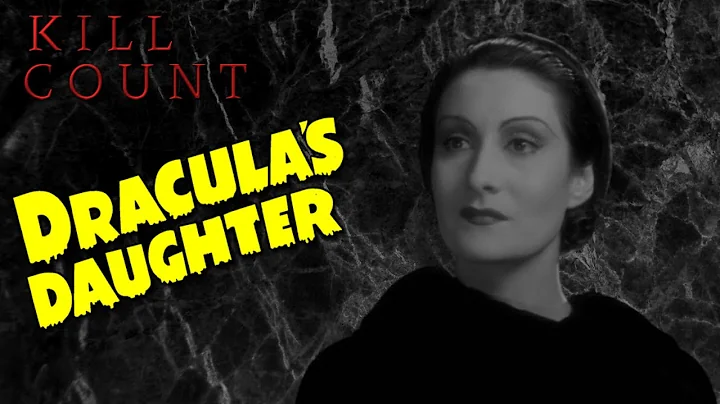 Dracula's Daughter (1936) - Kill Count