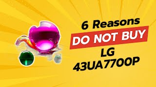 LG 43UA7700P | 6 Reasons NOT to Buy (Critical Review) 😬🚫