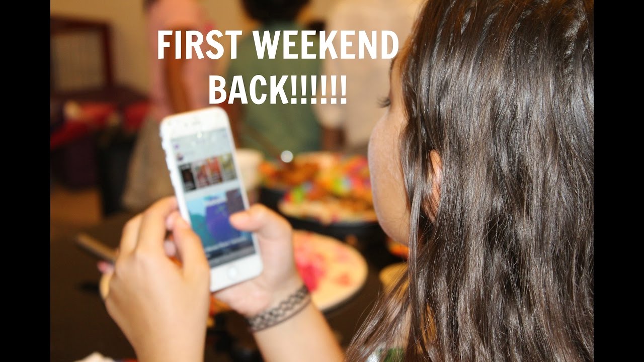 FIRST WEEKEND BACK! - YouTube