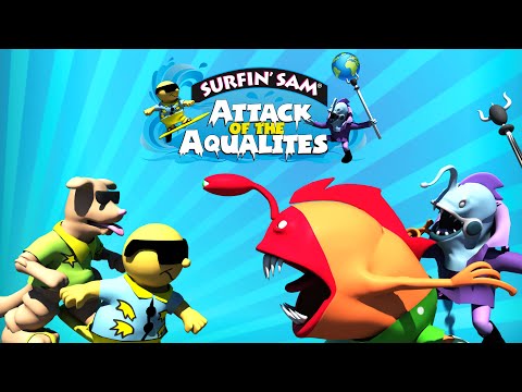 Surfin' Sam - Attack of the Aqualites