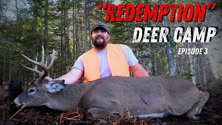Deer Camp "REDEMPTION" MI Firearm Deer Season