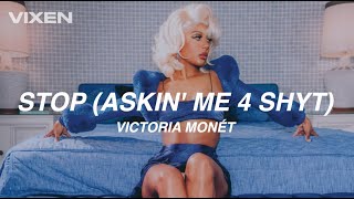 Victoria Monét | Stop (Askin' Me 4Shyt) (Sub Español)