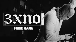 FARID BANG - &quot;3XNO&quot; [official Video] prod. by Kyree