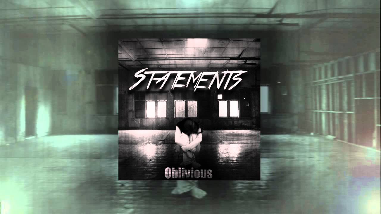 Obejrzyj Statements - Oblivious (Now Available on iTunes) w YouTube Obejrzyj Statements - Oblivious (Now Available on iTunes) w YouTube