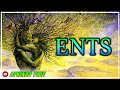 ENT | Los ents - Mitología