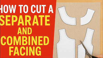 How to Cut 2 Types of Neckline Facing | Easy Sewing Tutorial for Beginners