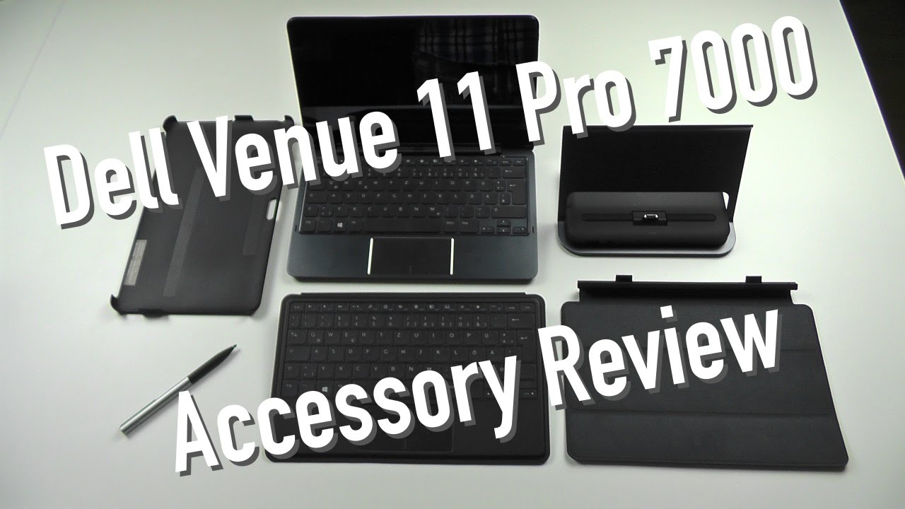 råd ineffektiv Junction Dell Venue 11 Pro 7000 Accessory Review - YouTube