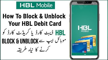 How to Block and Unblock HBL Debit card | block or unblock hbl card
