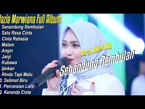 NAZIA MARWIANA FULL ALBUM ｜｜ SENANDUNG REMBULAN - NAZIA MARWIANA TERBARU 2025.