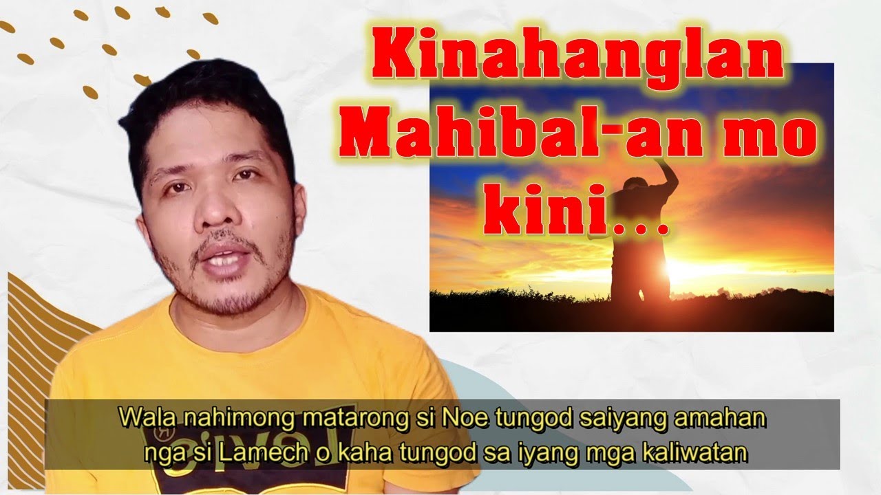 Bisaya Inspirational Short Sermon Kanusa nakakaton si Noe sa
