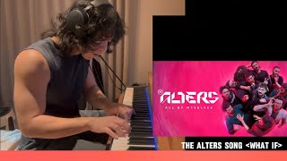 What If - The Alters | Piano cover