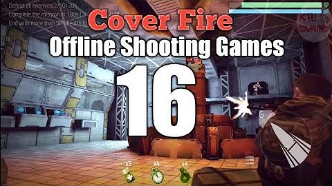 Cover Fire: Offline Shooting Games. Android Gameplay. Part 16.