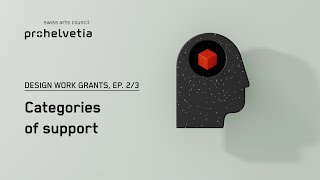 Design Work Grants – EP. 2/3 Categories of support