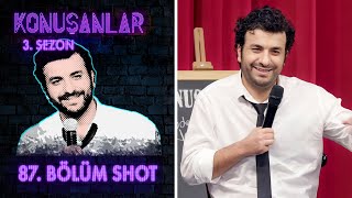 Konuşanlar 87. Bölüm Shot