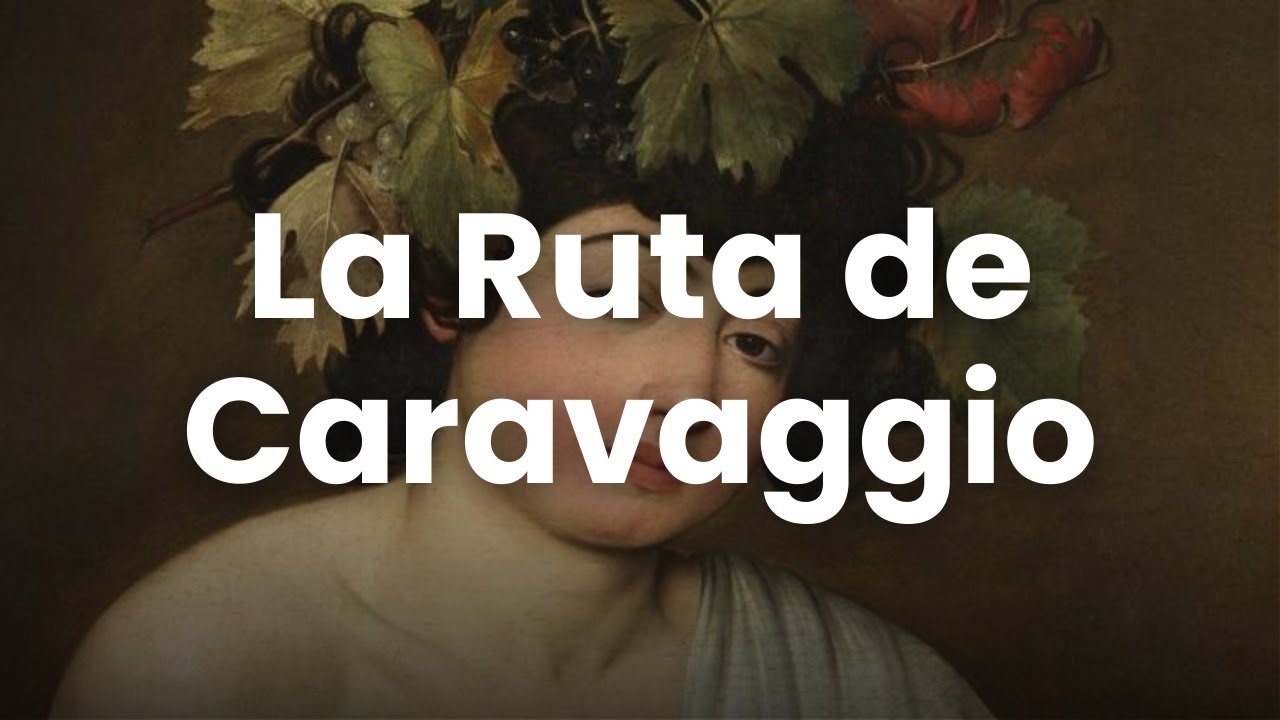La ruta de Caravaggio