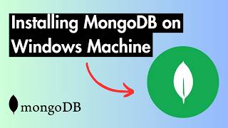 How to Install MongoDB on Windows 11: Step-by-Step Guide (2026)
