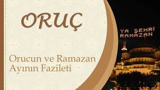 Orucun Ve Ramazanın Fazileti