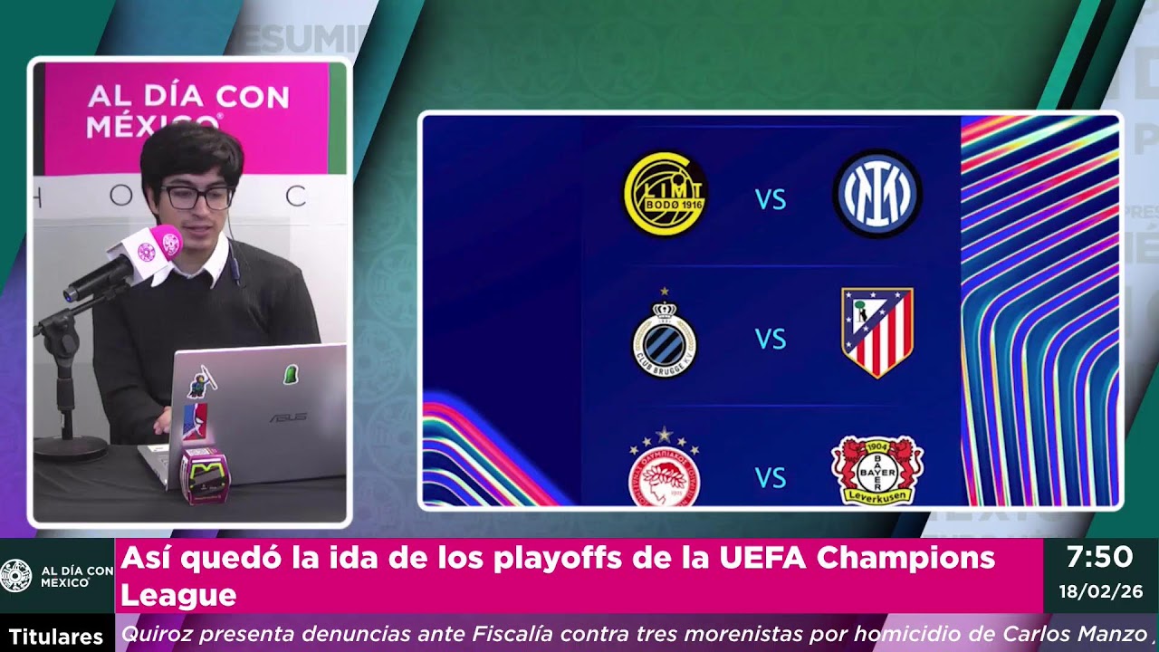 📰 🔵 Al día con México 🟢 |  Miércoles 18 de febrero de 2026