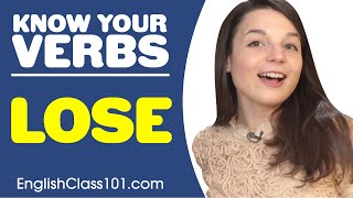 LOSE - Basic Verbs - Learn English Grammar