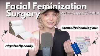 Preparing for Facial Feminization Surgery (FFS): My Pre-Surgery Checklist