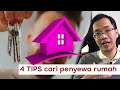 4 tips cari PENYEWA RUMAH dengan CEPAT !