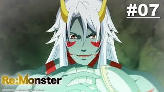 Re:Monster - Episode 07 [English Sub]