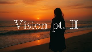 【日本語訳】Vision pt. II ｜Lost Sky × She Is Jules