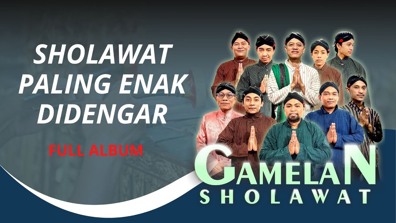 Sholawat & Gending Jawa Warisan Walisongo Full Album - Gamelan Sholawat