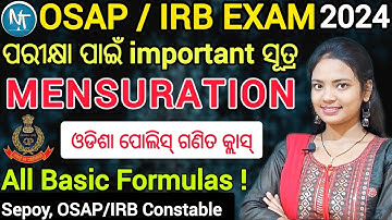 Mensuration All formulas in 1 video ll Sepoy, OSAP/IRB Constable, Battalion exam 2024 ll ଗଣିତ ସୂତ୍ର