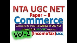 NTA UGC NET Paper-II Commerce Income Tax MCQ Vol-2 | UGC NET PAPER 2 commerce Income tax | PGT 2022