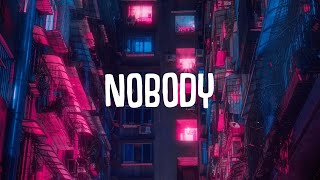 NOTD, Catello - Nobody (Lyrics)